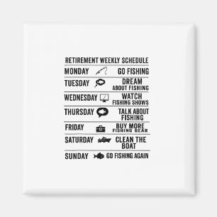 Retirement Schedule Fishing Plan Humor Vacation  Magnet
