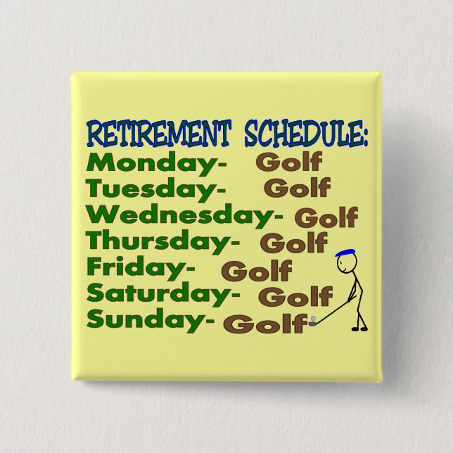 Retirement Schedule GOLFER 15 Cm Square Badge (Front)