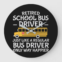 Retirement School Bus Driver Only Way Happier