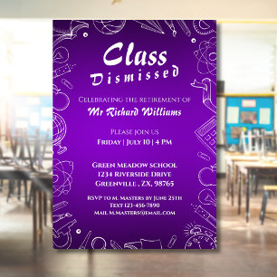 Retirement School Teacher Class Dismissed Party Invitation