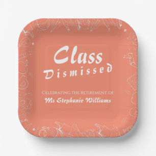 Retirement School Teacher Class Dismissed Party Paper Plate