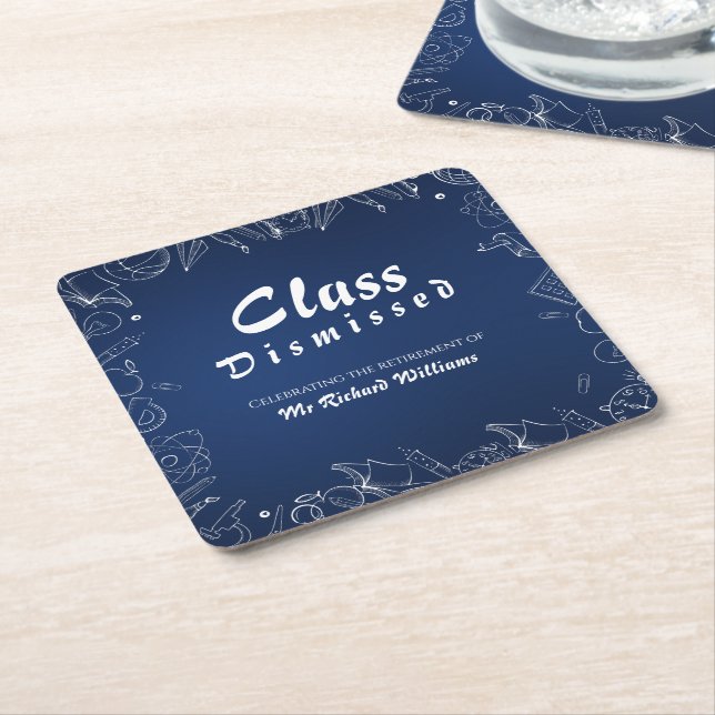 Retirement School Teacher Class Dismissed Party  Square Paper Coaster (Angled)