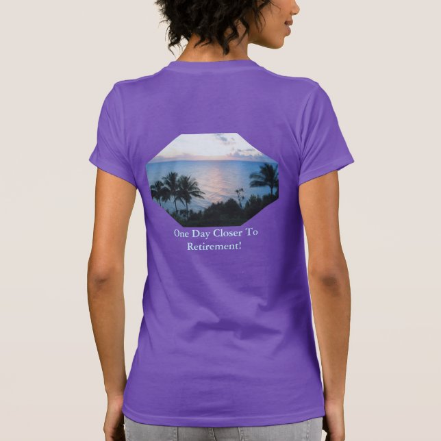 RETIREMENT T-SHIRT  ALMOST (Back)