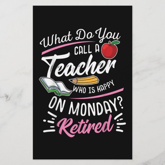 Retirement Teacher Retired Teacher Happy On Monday Stationery (Front)