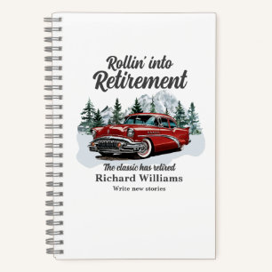 Retirement Travel Theme Classic Retro Car Rolling Notebook