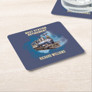 Retirement Travel Themed Train Next Station Party Square Paper Coaster