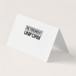 RETIREMENT UNIFORM BUSINESS CARD
