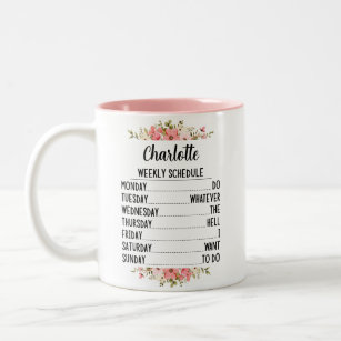 Retirement Weekly Schedule With Personalised Name  Two-Tone Coffee Mug