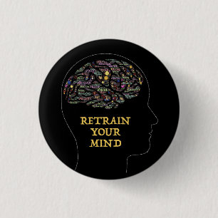 Retrain Your Mind Inspirational Word Art Design 3 Cm Round Badge