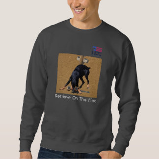 Retrieve On The Flat Sweatshirt