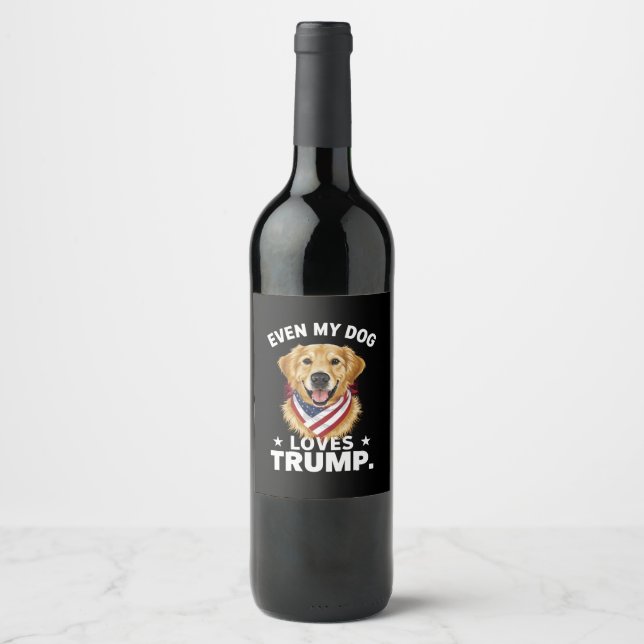 Retriever Even My Dog Loves Trump USA Flag Wine Label (Front)