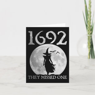Retro 1692 They Missed One Witch Salem 1692 Hallow Card