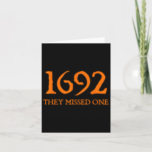 Retro 1692 They Missed One Witch Salem 1692 Hallow Card