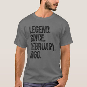 Retro 1960 Birthday February Born Legend Since 196 T-Shirt