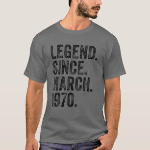 Retro 1970 Birthday March Born Legend Since 1970 T-Shirt