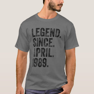 Retro 1989 Birthday April Born Legend Since 1989 T-Shirt