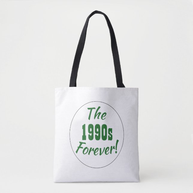 Retro 1990s Forever Decade  Tote Bag (Front)