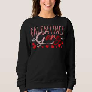 Retro 2022 Valentine S Day Galentines Gang Funny Sweatshirt