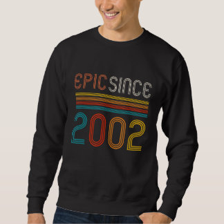 Retro 20th Birthday Epic Since 2002 Sweatshirt