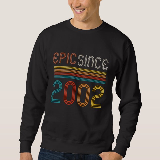 Retro 20th Birthday Epic Since 2002 Sweatshirt (Front)