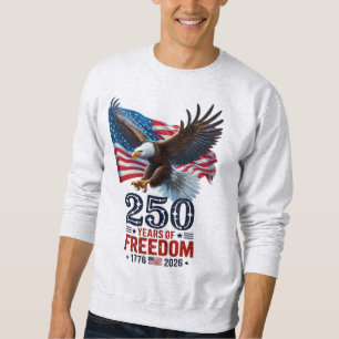 Retro 250 Years Of Freedom USA Patriotic July 4th Sweatshirt