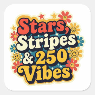 Retro 250th vibes 4th of July patriotic Square Sticker