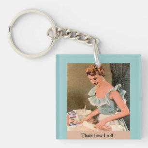 Retro 50s Housewife "That's How I Roll" Funny Key Ring