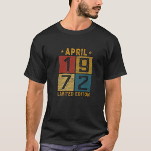 Retro 50Th Birthday April 1972 Born In 1972 50 Yrs T-Shirt