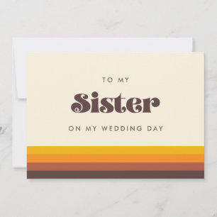 Retro 60s To my Sister on my wedding day card