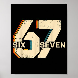 Retro 67 Six Seven 6 7 Number Vintage 67 Meme Men  Poster