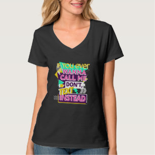 Retro 70s Call Me Dont Text Groovy Boho Hippie Pos T-Shirt