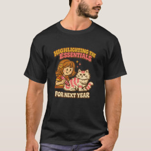 Retro 70s Cat Highlight Essentials Next Year Desig T-Shirt