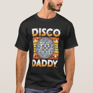 Retro 70s Disco Ball Daddy T-Shirt