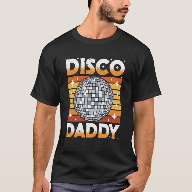Retro 70s Disco Ball Daddy T-Shirt (Front)