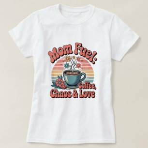 Retro 70s Mom Fuel: Coffee, Chaos & Love T-Shirt