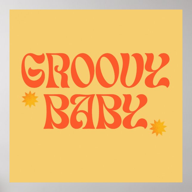 Retro 70s Mustard Orange Hippie Groovy Baby Poster (Front)