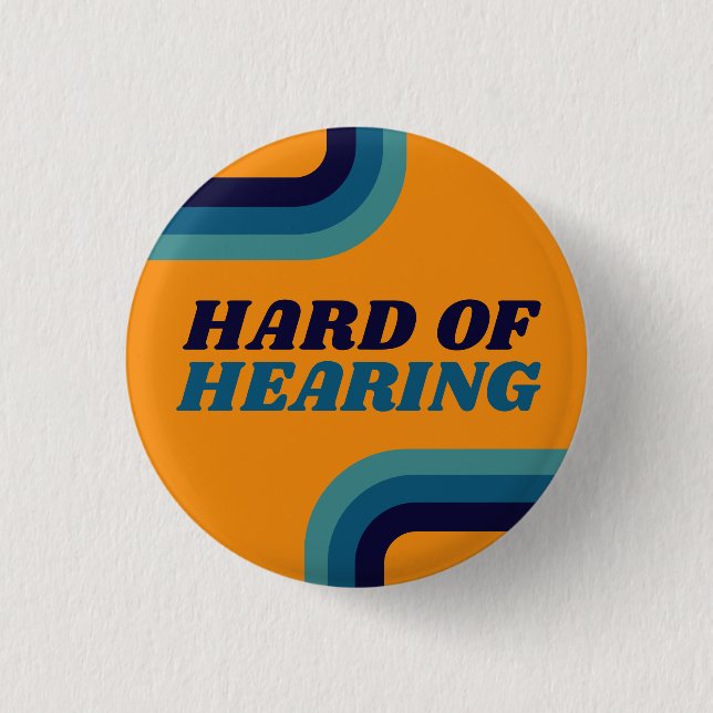 Retro 70s Orange Blue Lines Hard of Hearing Button (Front)