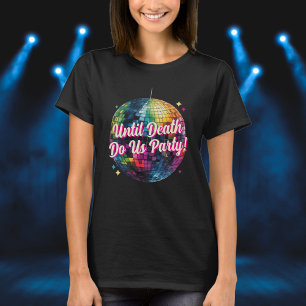 Retro 70's Party Disco Ball Sparkle Glam Wedding  T-Shirt