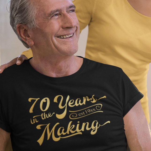 Retro 70th Birthday 70 Years in the Making T-Shirt (Creator Uploaded)