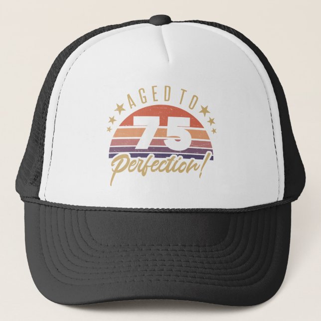 Retro 75th Birthday Humour Trucker Hat (Front)