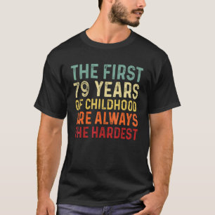 Retro 79 Years Old Men Women Saying 79th Birthday T-Shirt