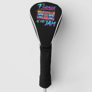 Retro 80s 7th Grade Is My Jam Back To School Golf Head Cover