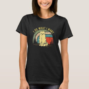 Retro 80s 90s Cat I Do What I Want Cat Cat T-Shirt