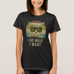 Retro 80s 90s Cat I Do What I Want Cat T-Shirt