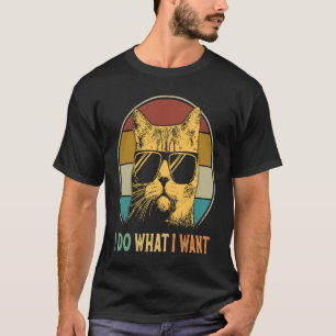 Retro 80s 90s I do what I want cat tee cat