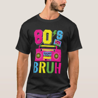 Retro 80s Bruh Outfits for Boys 1980s Party Outfit T-Shirt