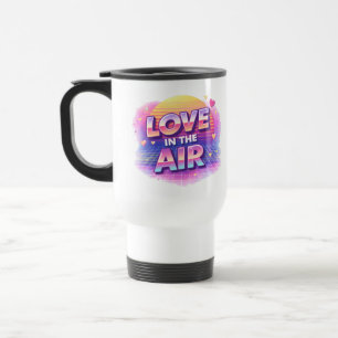  Retro 80's Love In The Air Valentine Lover Candle Travel Mug