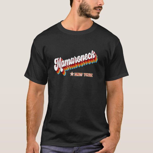 Retro 80s Mamaroneck New York Ny T-Shirt (Front)