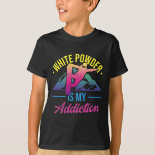 Retro 90s 80s Snowboard White Powder Is My Addicti T-Shirt