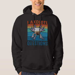 Retro 90s Axolotl Funny I Axolotl Questions Kawaii Hoodie